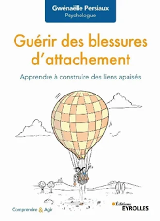 Livre "guérir des blessures d'attachement"
